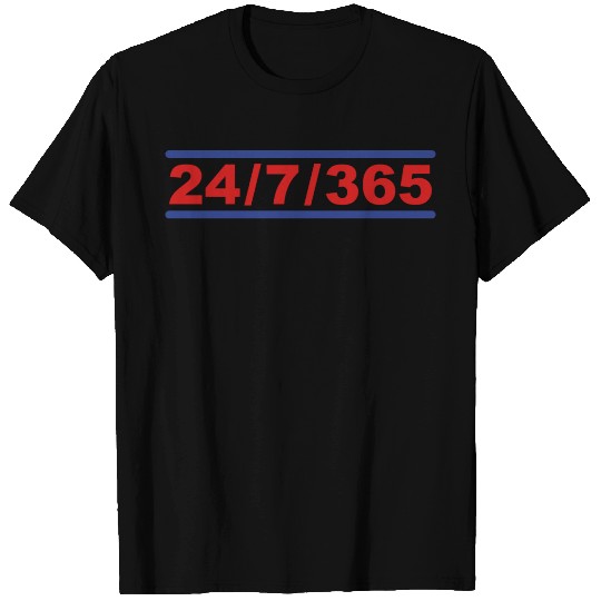 24-7-365 - Twenty Four Seven 365 T-shirt