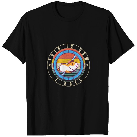 Cute Hamster Shirt, Vintage This Is How I Roll T-shirt