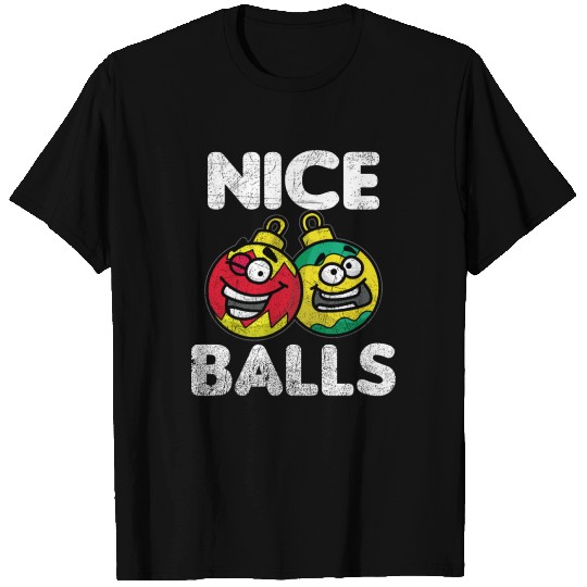 Christmas Balls Nice Balls T-shirt