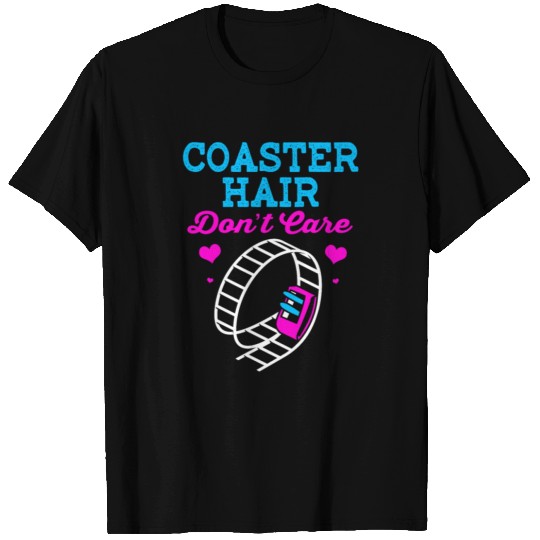 Roller Coaster Hair Dont Care Funny Theme Park T-shirt