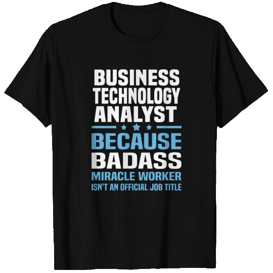 Business Technology Analyst T-shirt