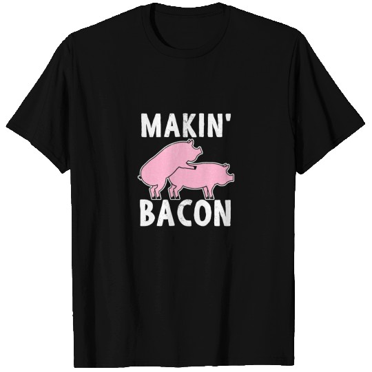 Makin Bacon Pigs and Bacon Keto T-shirt