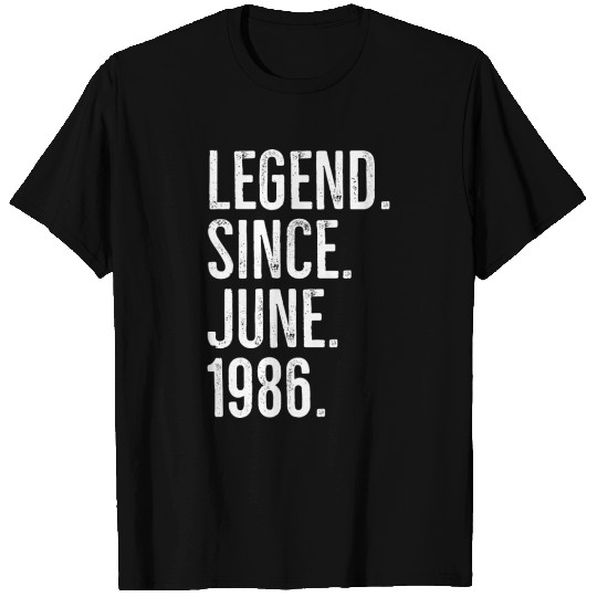 Legend Since June 1986 T-shirt
