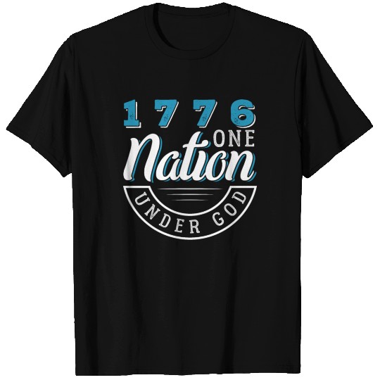 1776 One Nation Under God Gift T-shirt
