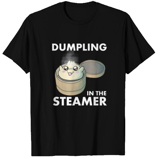 Dumpling in the Steamer, Cute Kawaii Dumpling T-shirt
