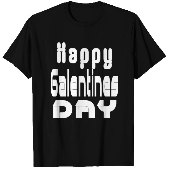 Happy Galentines Day – Galentines Celebration T-shirt