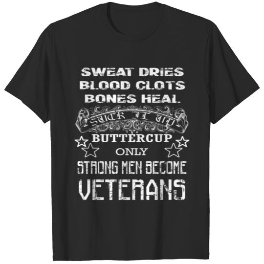 Discover Veterans T-shirt - Strong man become veterans T-shirt