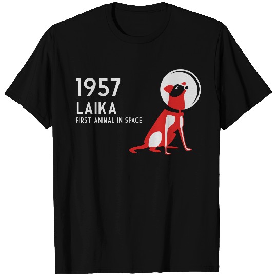 Laika, 1957: first animal in space T-shirt
