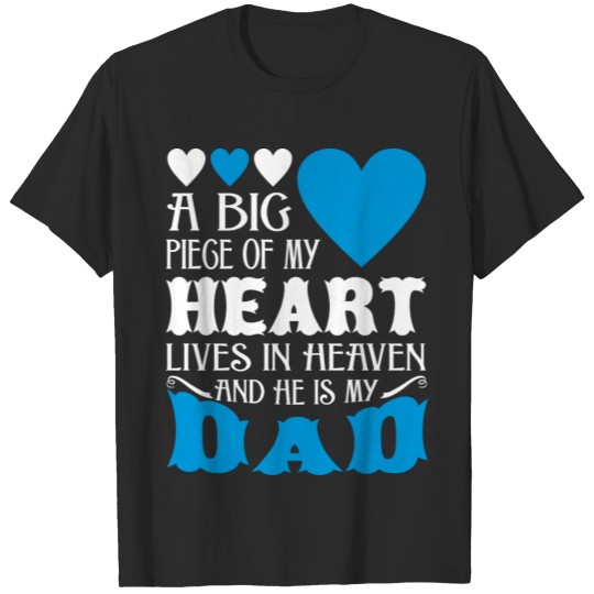 Discover My Heart Lives In Heaven And He Is My Dad T-shirt