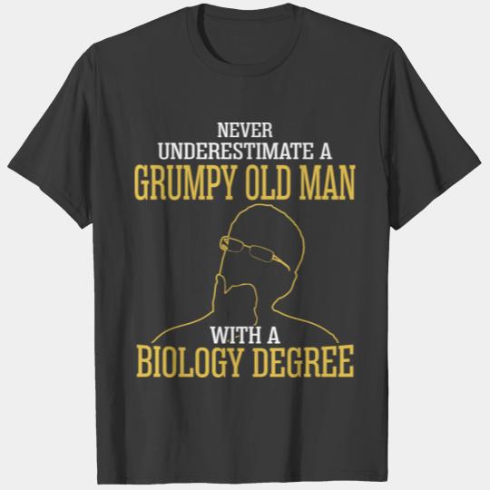 A Grumpy Old Man With A Biology Degree T-shirt