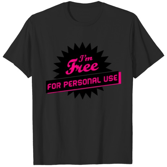 Discover Free For Personal Use 2 T-shirt