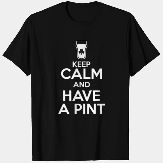 Keep Calm - Pint T-shirt