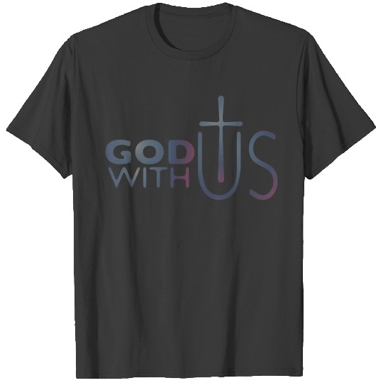 God with us T-shirt