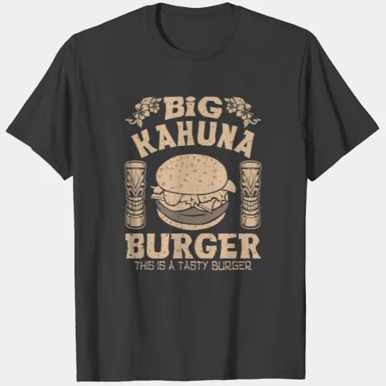 BIG KAHUNA BURGER T-shirt