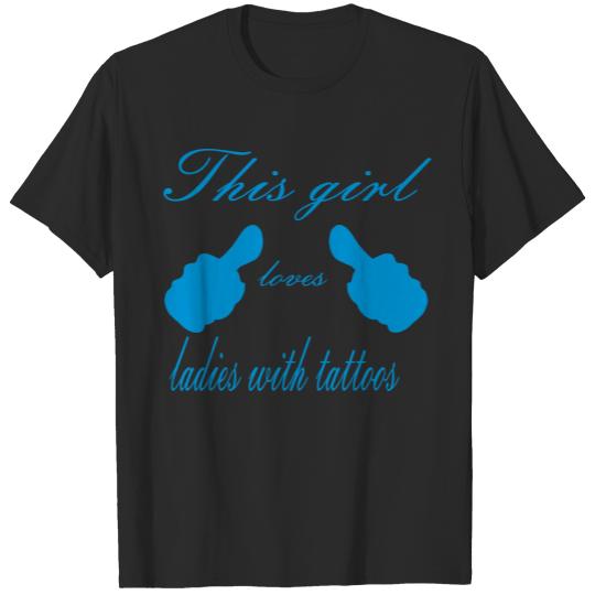 Discover Loves ladies and tattoos T-shirt
