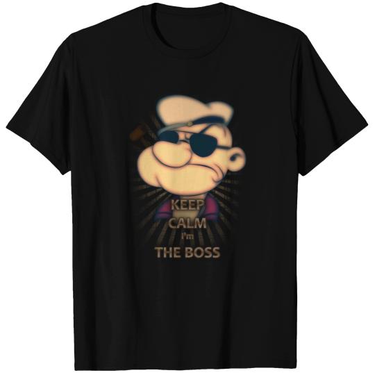 popeye keep calm i'm the boss-Recuperado.png T-shirt