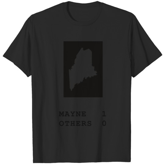 Discover Mayne always wins T-shirt