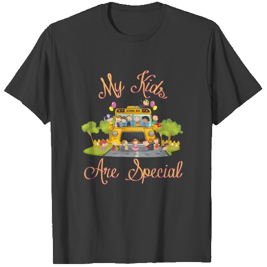 School bus driver My kids are special T-shirt
