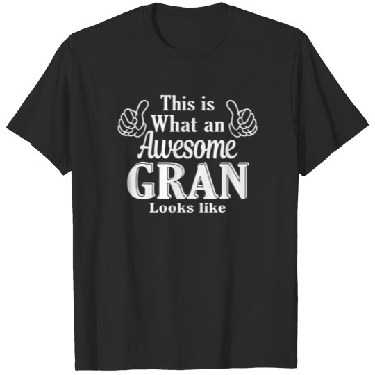 Discover This is what an awesome Gran looks like T-shirt
