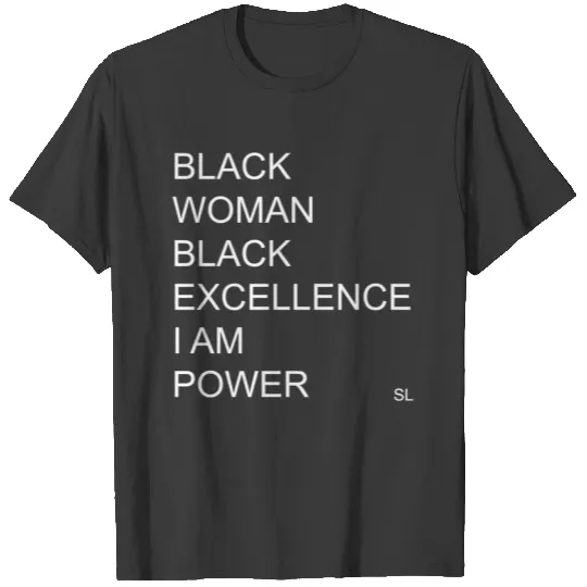 Black Excellence Shirt T-shirt