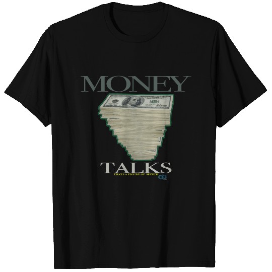 Money Talks T-shirt