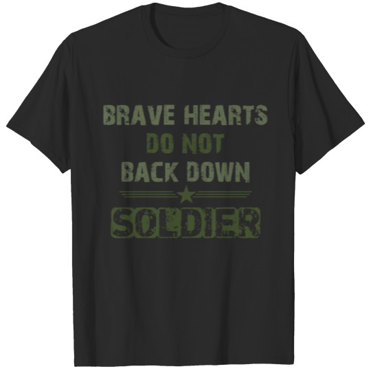 Discover Brave heart's do not back down T-shirt