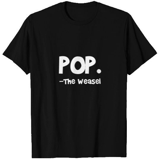 Pop Goes The Weasel T-shirt