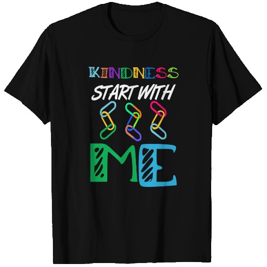 kindness start with me T-shirt
