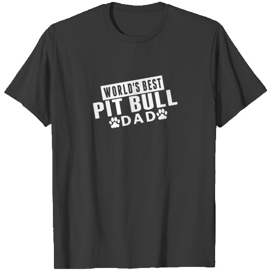 World's Best Pit Bull Dad T-shirt