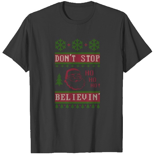 Dont Stop Believing Santa T-shirt