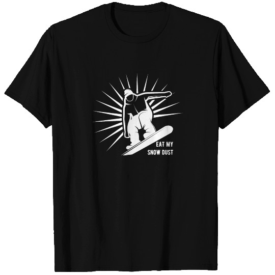Eat My Snow Dust Snowboarding T-shirt