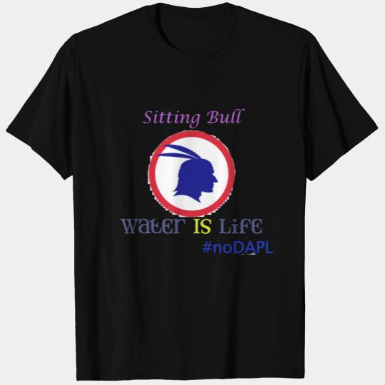 Water is life standing Rock T-shirt