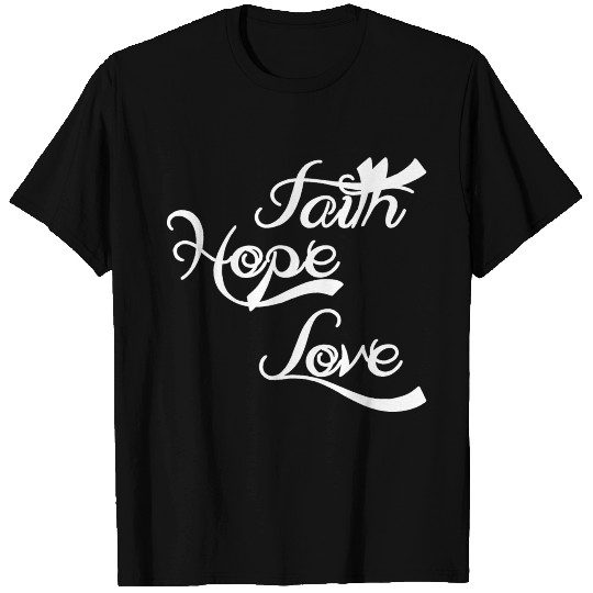 Faith Hope Love T-shirt