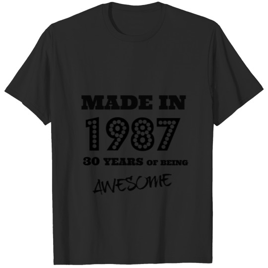Discover Made in 1987 - 30th bday T-shirt