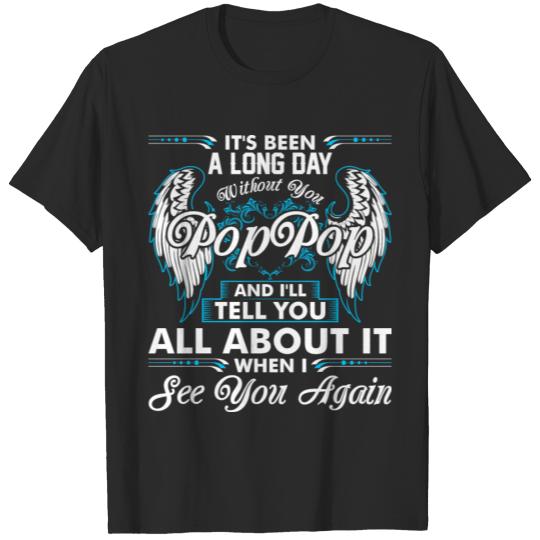 Discover Its Been A Long Day Without You Poppop T-shirt