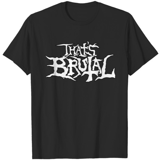 Discover ThatsBrutalLogo T-shirt