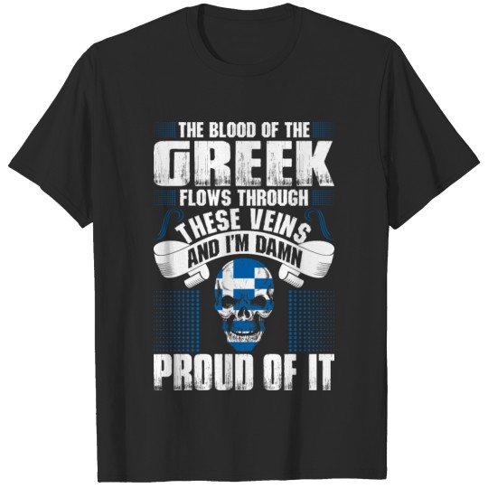 The Blood Of The Greek Proud Of It T-shirt