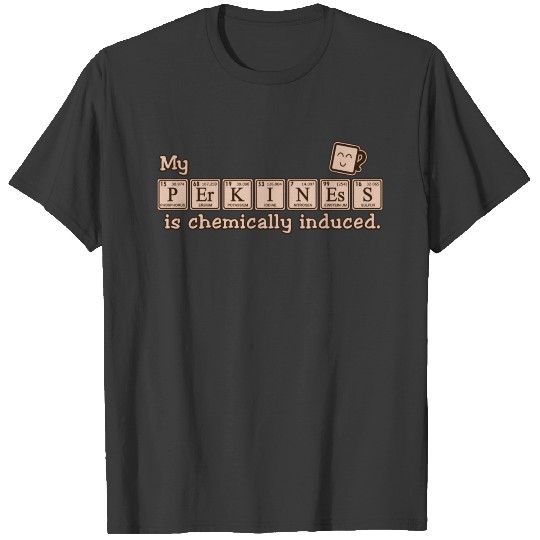 Discover PErKINEsS T-shirt