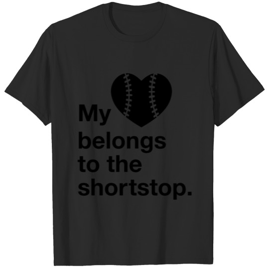 Discover My heart belongs to the shortstop T-shirt
