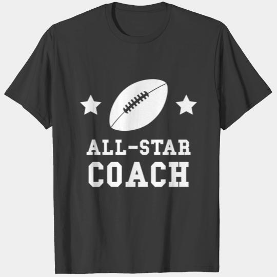 All Star Football Coach T-shirt
