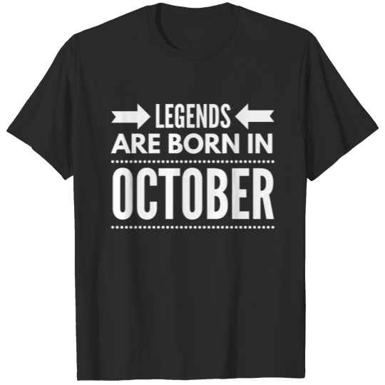 Discover Legends Born October T-shirt