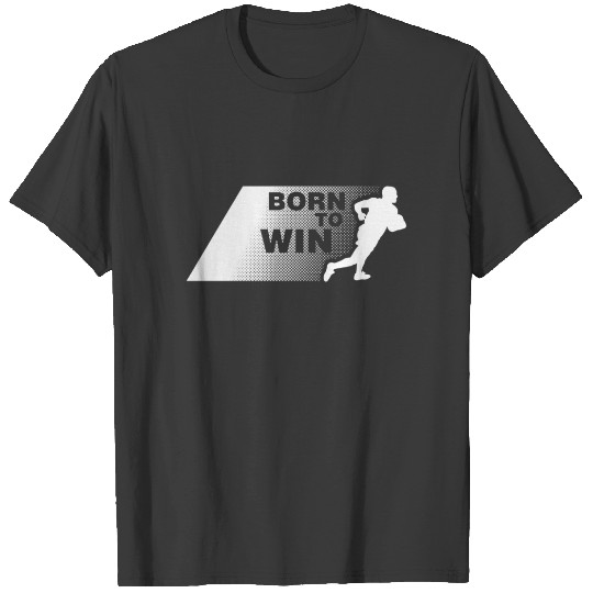 Rugby - Born to win T-shirt