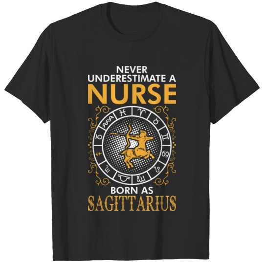 Never Underestimate A Nurse Born As Sagittarius T-shirt