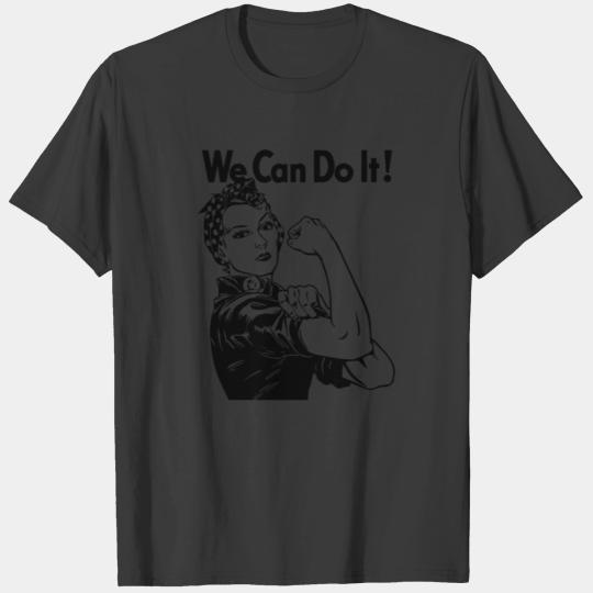 We can do it Rosie the Riveter T-shirt