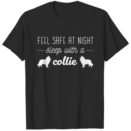 Discover Collie - Feel safe at night sleep with a Collie T-shirt