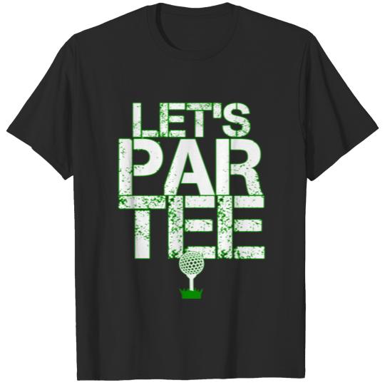 Discover Let's Par Tee Golf Pun T-shirt