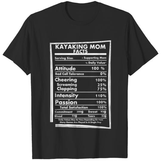 Discover Kayaking Mom Facts Daily Values May Be Vary T-shirt