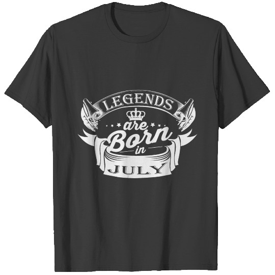 Legends are born in July T-shirt