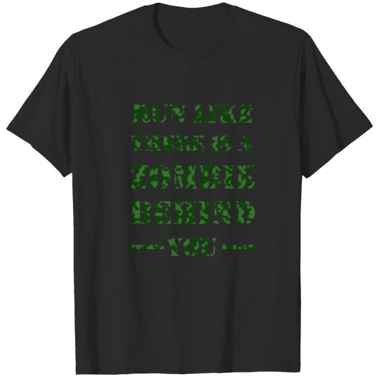 Discover Run like there is a zombie T-shirt