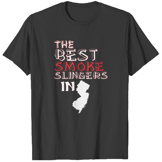 The Best Smoke Slingers In New Jersey Barbecue T-shirt